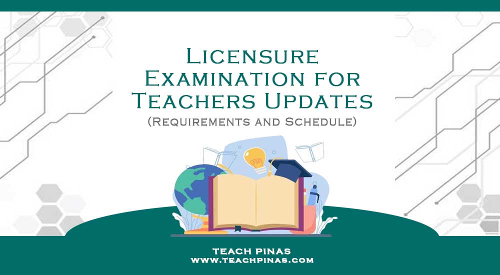 Updated LET Requirements and Schedule 2024 Teach Pinas