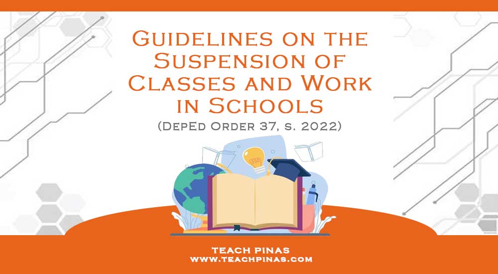 Guidelines on the Suspension of Classes and Work in Schools